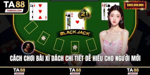 Cách chơi bài xì dách