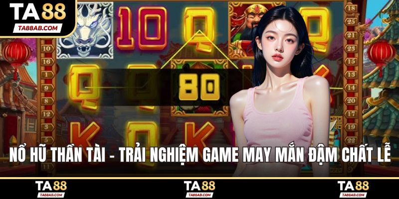 Nổ hũ thần tài